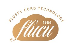 flucu 1986 FLUFFY CURD TECHNOLOGY