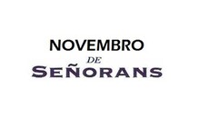 NOVEMBRO DE SEÑORANS