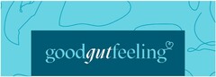 GOOD GUT FEELING