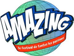 AMAZING le festival de toutes les passions