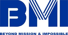 BMI BEYOND MISSION & IMPOSSIBLE