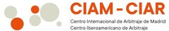 CIAM - CIAR Centro Internacional de Arbitraje de Madrid Centro Iberoamericano de Arbitraje