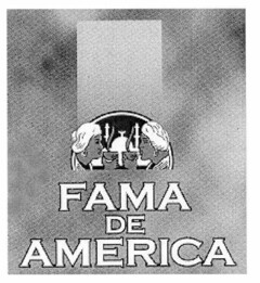 FAMA DE AMERICA