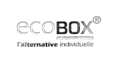 ecoBOX l'alternative individuelle