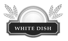 WHITE DISH