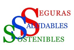 SEGURAS SALUDABLES SOSTENIBLES