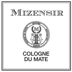 MIZENSIR COLOGNE DU MATE MIZENSIR GENEVE MANUFACTURA CREATEUR DE PARFUM