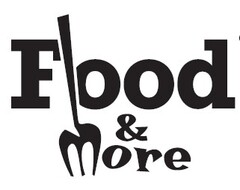 FOOD & MORE