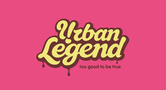 Urban Legend too good to be true