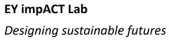 EY impACT Lab Designing sustainable futures