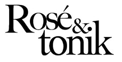 Rosé & tonik