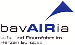 bavAIRia Luft- und Raumfahrt im Herzen Europas