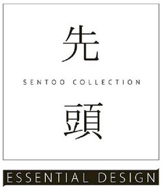 SENTOO COLLECTION ESSENTIAL DESIGN