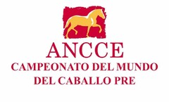 ANCCE CAMPEONATO DEL MUNDO DEL CABALLO PRE