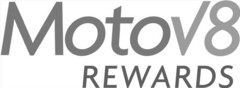 MotoV8 REWARDS