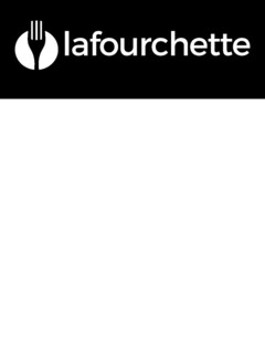 LAFOURCHETTE