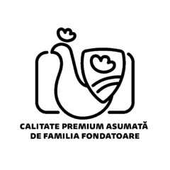 CALITATE PREMIUM ASUMATĂ DE FAMILIA FONDATOARE