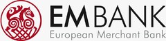 EM BANK European Merchant Bank