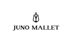 M JUNO MALLET