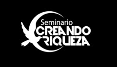 SEMINARIO CREANDO RIQUEZA