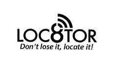 LOC8TOR Don´t lose it, locate it!