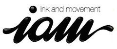 ink and movement iam