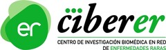 er ciberer CENTRO DE INVESTIGACIÓN BIOMÉDICA EN RED DE ENFERMEDADES RARAS