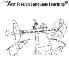 FAST FOREIGN LANGUAGE LEARNING