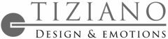 TIZIANO DESIGN & EMOTIONS