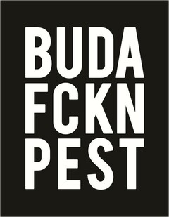 BUDA FCKN PEST