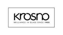 KROSNO BRILLIANCE IN GLASS SINCE 1923