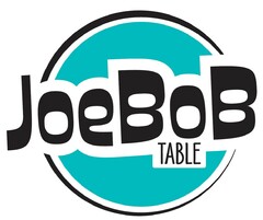 JoeBoB TABLE