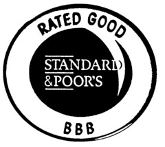 STANDARD & POOR'S RATED GOOD BBB