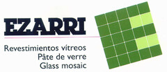 EZARRI Revestimientos vítreos Pâte de verre Glass mosaic E