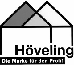 Höveling Die Marke für den Profi!