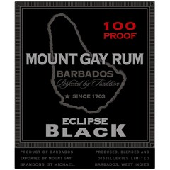 MOUNT GAY RUM BARBADOS PERFECTED BY TRADITION
SINCE 1703 ECLIPSE BLACK
100 PROOF