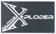 ALPHA X-PLODER