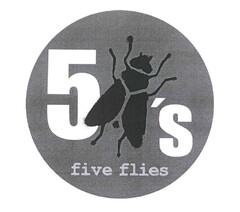 5's five flies