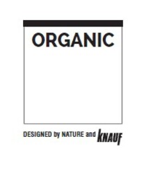 ORGANIC DESIGNED by NATURE and KNAUF