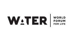 WATER WORLD FORUM FOR LIFE