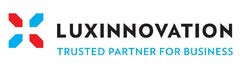 LUXINNOVATION TRUSTED PARTNER FOR BUSINESS