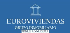 EUROVIVIENDAS GRUPO INMOBILIARIO PEDRO RODRÍGUEZ