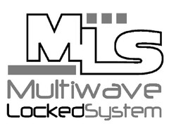 MLS MULTIWAVE LOCKED SYSTEM