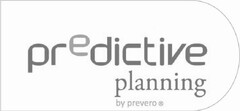 predictive planning by prevero