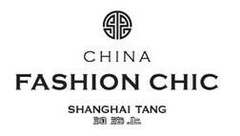CHINA FASHION CHIC SHANGHAI TANG