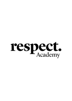 respect. Academy