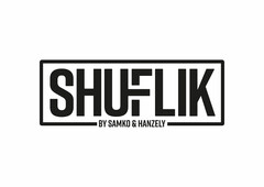 SHUFLIK BY SAMKO & HANZELY