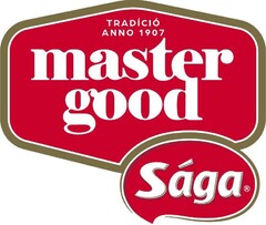 TRADÍCIÓ ANNO 1907 master good  Sága