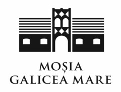 MOȘIA GALICEA MARE