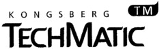 KONGSBERG TM TECHMATIC